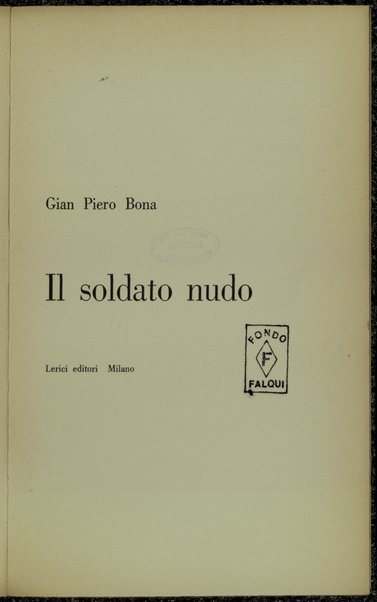 Il soldato nudo / Gian Piero Bona