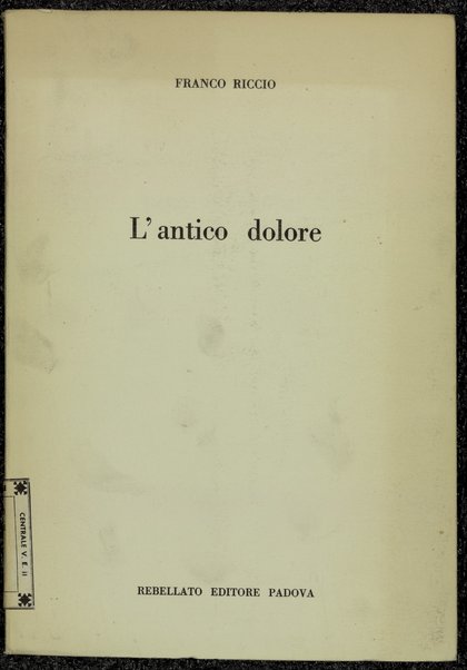 L'antico dolore : poesie 1951-1960