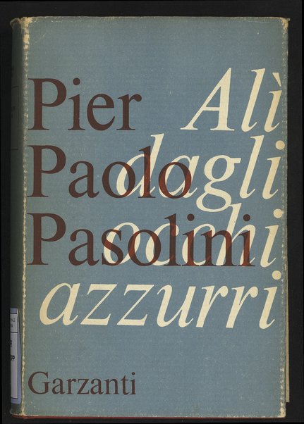 AlÃ¬ dagli occhi azzurri / Pier Paolo Pasolini
