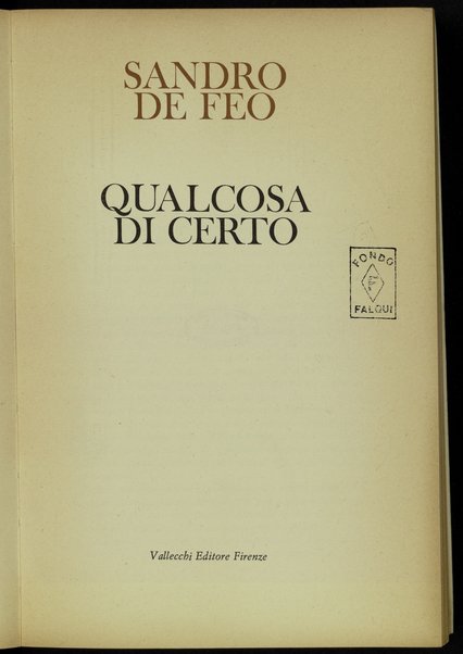 Qualcosa di certo / Sandro De Feo