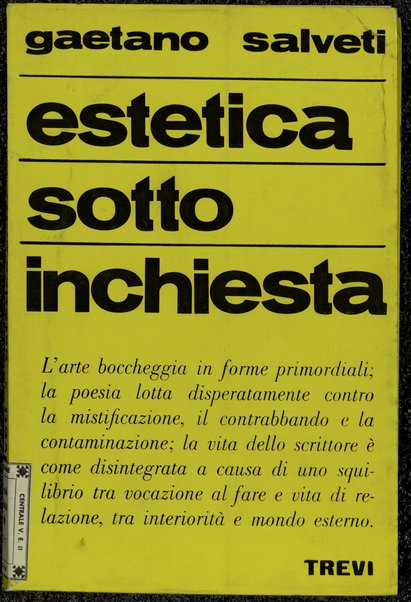 Estetica sotto inchiesta / di Gaetano Salveti