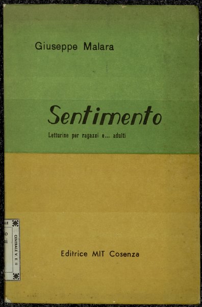 Sentimento : letturine per ragazzi e... adulti / Giuseppe Malara