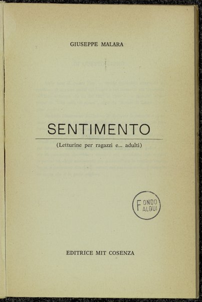 Sentimento : letturine per ragazzi e... adulti / Giuseppe Malara