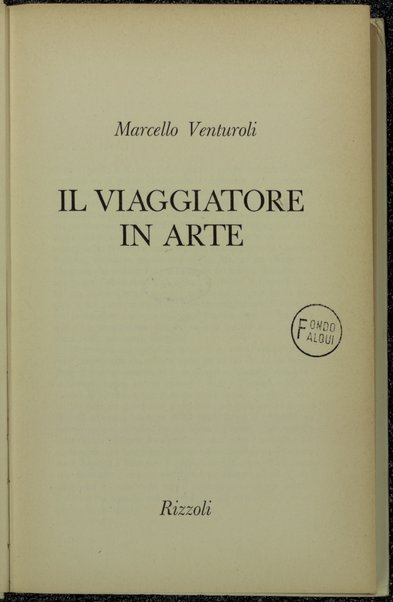 Il viaggiatore in arte / Marcello Venturoli