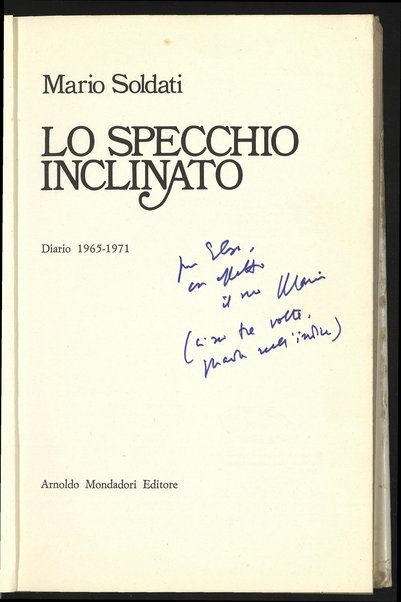 Lo specchio inclinato : diario 1965-1971 / Mario Soldati