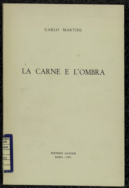 La carne e l'ombra / Carlo Martini