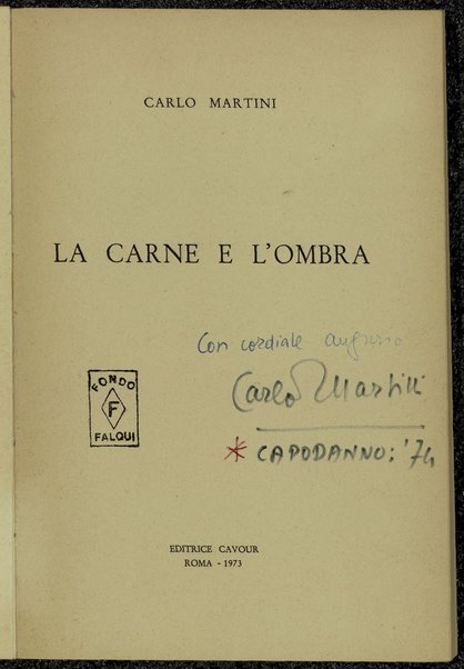 La carne e l'ombra / Carlo Martini