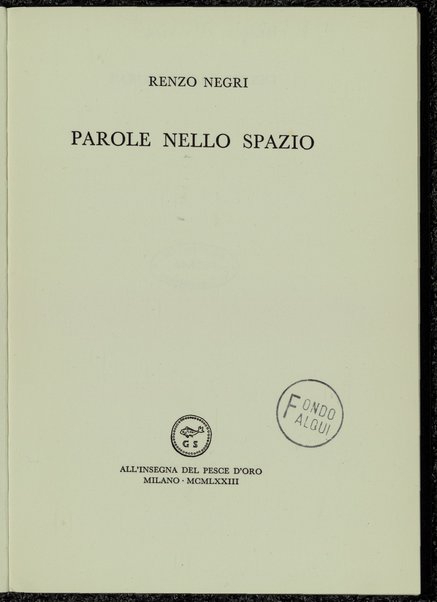 Parole nello spazio / Renzo Negri