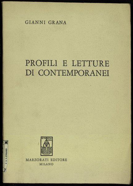 Profili e letture di contemporanei / Gianni Grana