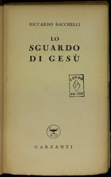 Lo sguardo di GesÃ¹ / Riccardo Bacchelli