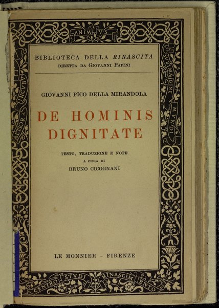 De hominis dignitate / Giovanni Pico della Mirandola ; testo, traduzione e note a cura di Bruno Cicognani