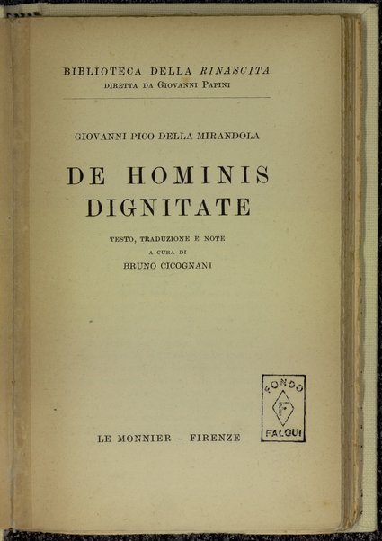 De hominis dignitate / Giovanni Pico della Mirandola ; testo, traduzione e note a cura di Bruno Cicognani