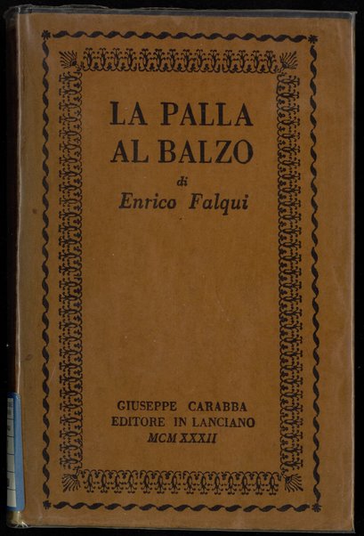 La palla al balzo / Enrico Falqui