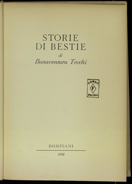 Storie di bestie / di Bonaventura Tecchi