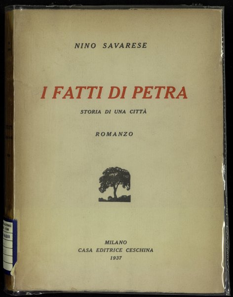 I fatti di Petra : storia di una citta : romanzo / Nino Savarese