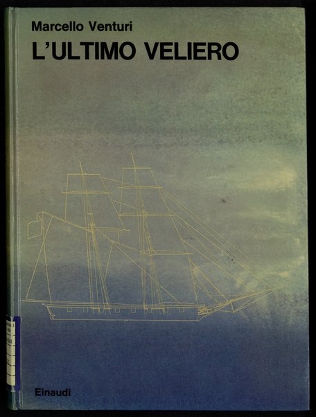 L ultimo veliero / Marcello Venturi ; illustrazioni di Enrico Paolucci