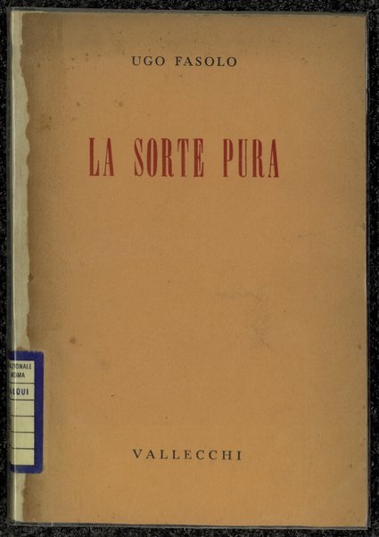 La sorte pura / Ugo Fasolo