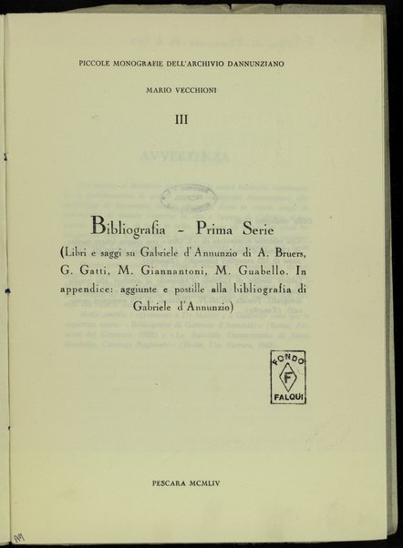 Bibliografia. Prima serie : libri e saggi su Gabriele d'Annunzio di A. Bruers, G. Gatti ... Â¢et al.] / Mario Vecchioni