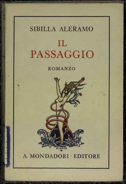 Il passaggio : romanzo / Sibilla Aleramo