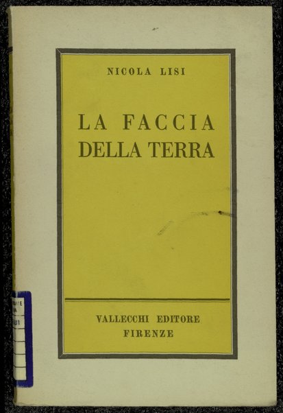 La faccia della terra / Nicola Lisi