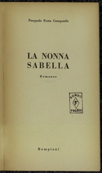 La nonna Sabella : romanzo / Pasquale Festa Campanile