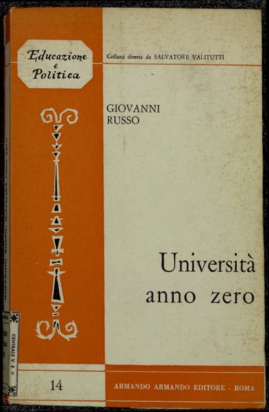 UniversitÃ  anno zero / Giovanni Russo