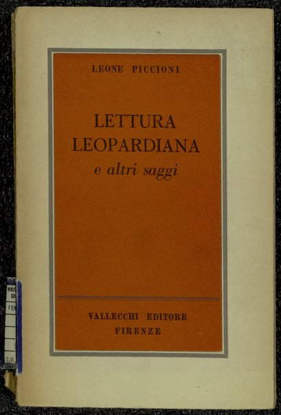 Lettura leopardiana e altri saggi / Leone Piccioni