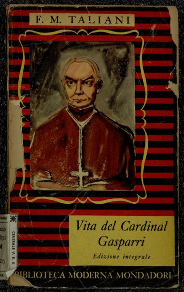 Vita del cardinal Gasparri / di Francesco Maria Taliani