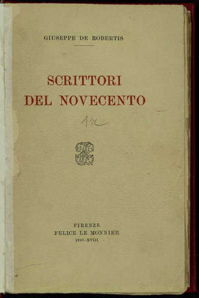 Scrittori del Novecento / Giuseppe De Robertis