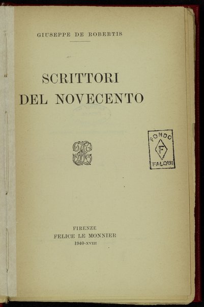 Scrittori del Novecento / Giuseppe De Robertis