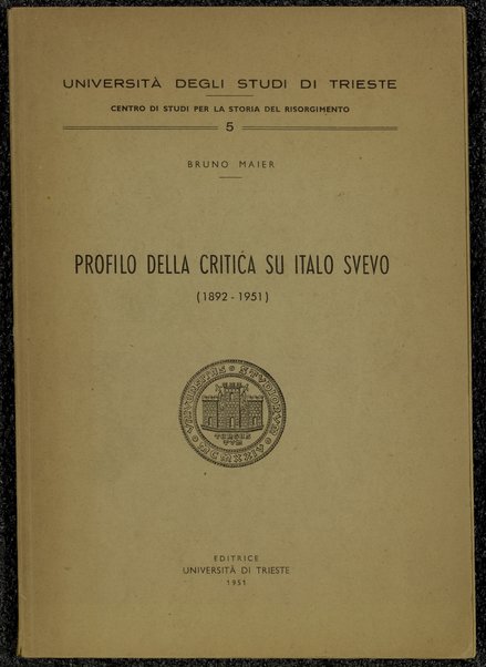 Profilo della critica su Italo Svevo (1892-1951) / Bruno Maier