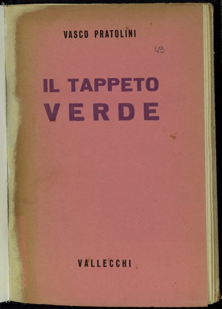 Il tappeto verde / Vasco Pratolini