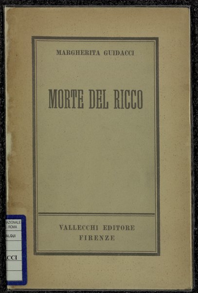 Morte del ricco : un oratorio / Margherita Guidacci