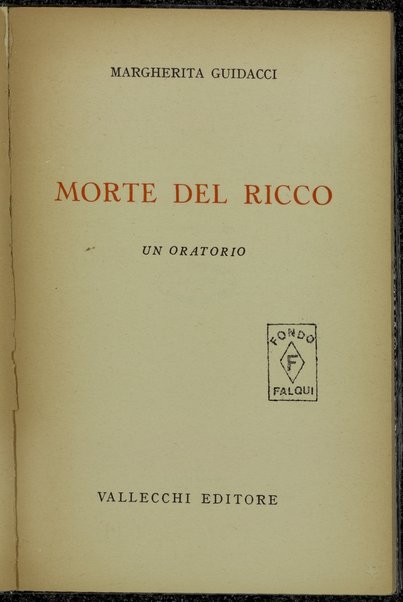 Morte del ricco : un oratorio / Margherita Guidacci