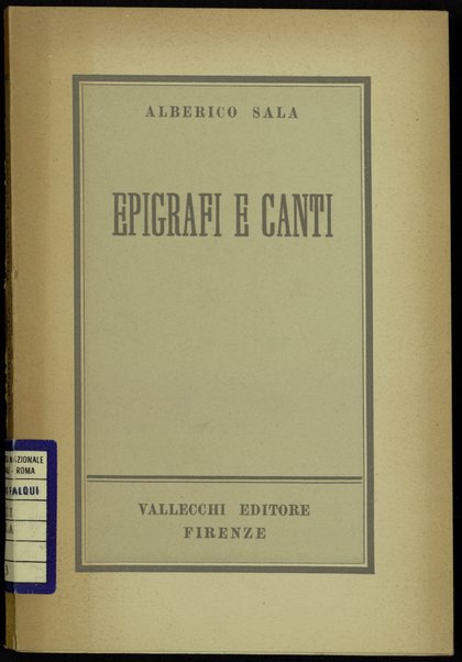 Epigrafi e canti / Alberico Sala