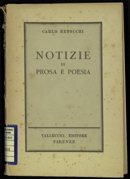 Notizie di prosa e poesia / Carlo Betocchi