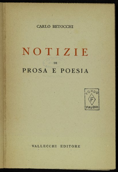 Notizie di prosa e poesia / Carlo Betocchi