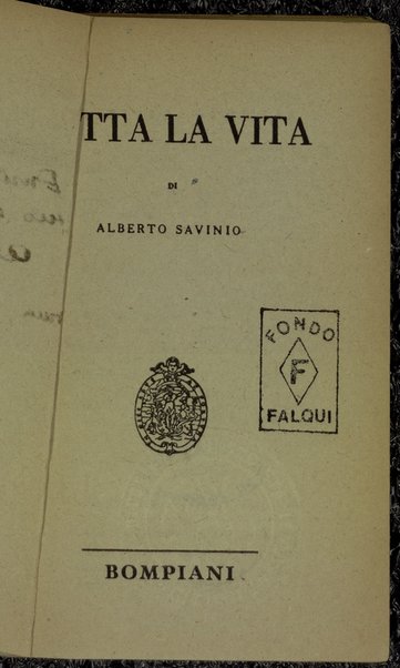 Tutta la vita / di Alberto Savinio