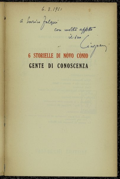 6 storielle di Novo Conio ; Gente di conoscenza / Bruno Cicognani