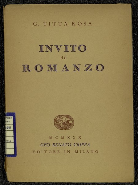 Invito al romanzo / G. Titta Rosa