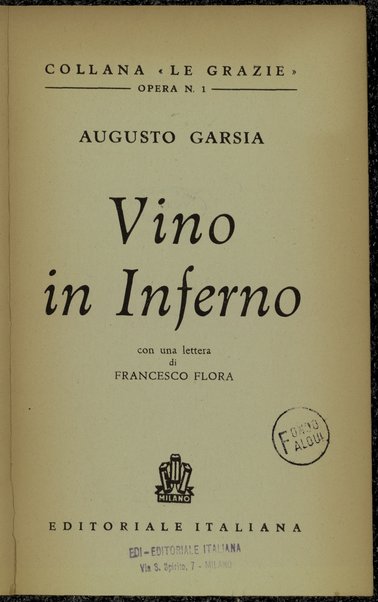 Vino in inferno / Augusto Garsia ; con una lettera di Francesco Flora