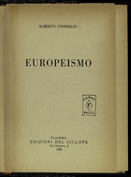 Europeismo / Alberto Consiglio