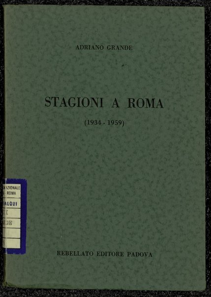 Stagioni a Roma : 1934-1959 / Adriano Grande