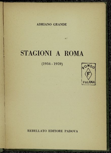 Stagioni a Roma : 1934-1959 / Adriano Grande