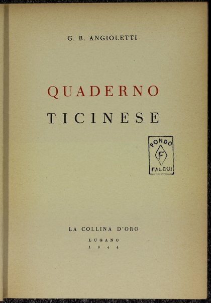Quaderno ticinese / G. B. Angioletti