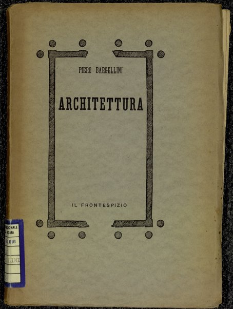 Architettura / Piero Bargellini ; [illustrazioni di Giacomo ManzÃ¹!
