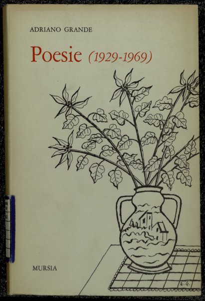 Poesie : 1929-1969 / Adriano Grande