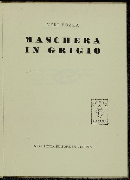 Maschera in grigio / Neri Pozza